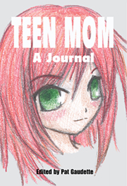 TEEN MOM: A Journal